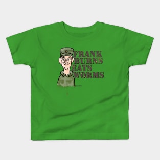 Frank Burns Eats Worms Kids T-Shirt